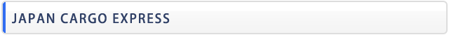JAPAN CARGO EXPRESS